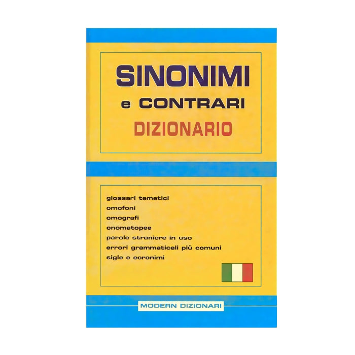 Modern Dizionari - Sinonimi e Contrari - Dizionario - Manuale di Consultazione Lingua Italiana